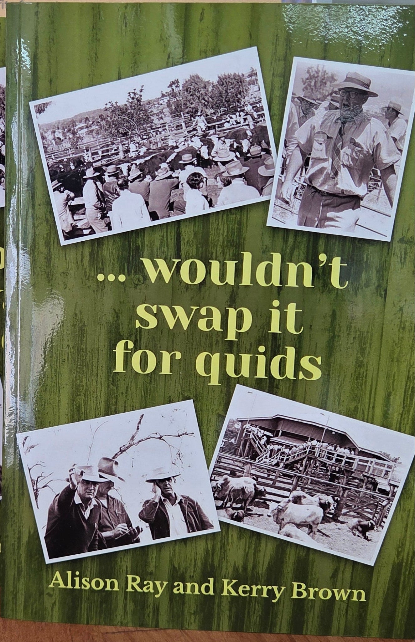 … wouldn’t swap it for quids by Alison Ray & Kerry Brown